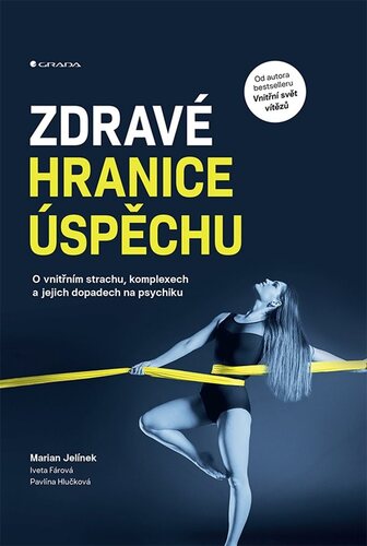 Kniha Zdravé hranice úspěchu