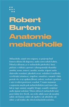 Anatomie melancholie - Robert Burton