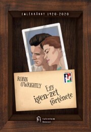 Kniha Egy igen-zet története - OWrightly Robin