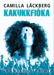 Kniha Kakukkfióka - Camilla Läckberg