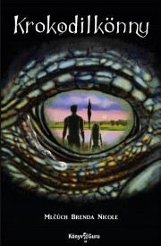 Kniha Krokodilkönny - Brenda Nicole Mlčúch
