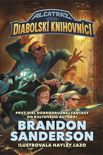 Kniha Alcatraz verzus diabolskí knihovníci - Brandon Sanderson
