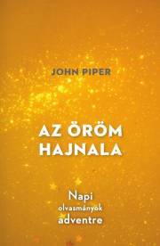 Kniha Az öröm hajnala - John Piper