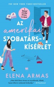 Az amerikai szobatárskísérlet - Elena Armas kúpite na Panta Rhei