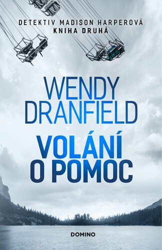 Kniha Volání o pomoc - Wendy Dranfield