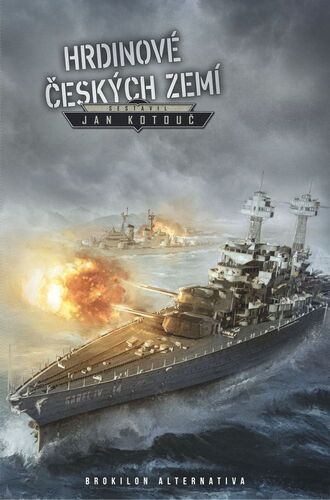 Kniha Hrdinové českých zemí - Jan Kotouč