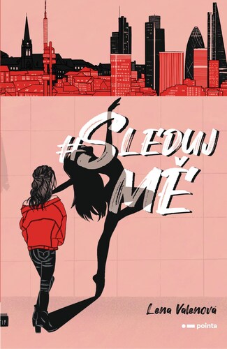 Kniha #SLEDUJmě - Lena Valenová