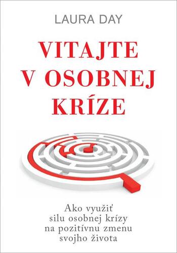 Vitajte v osobnej kríze - Laura Day