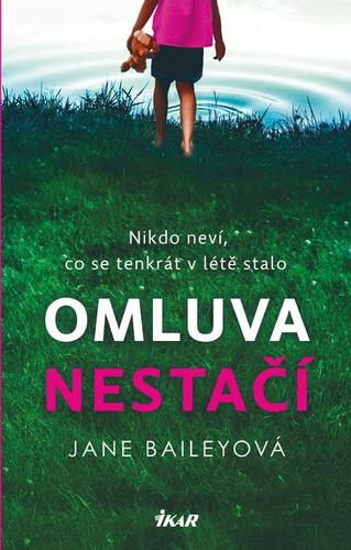 Kniha Omluva nestačí - Jane Baileyová