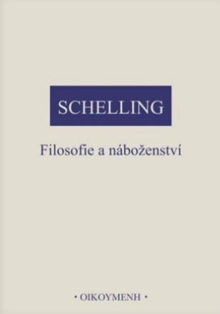 Kniha Filosofie a náboženství - Friedrich J. W. Schelling