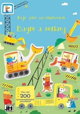 Kniha Moje prvé samolepkovanie/ Bágre a žeriavy