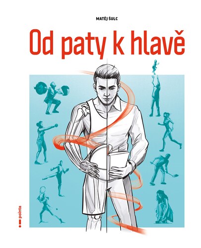Kniha Od paty k hlavě - Matěj Šulc