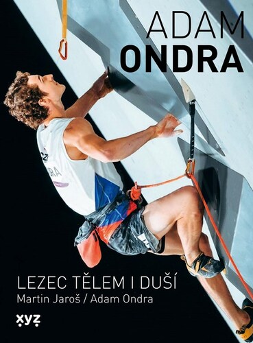 Kniha Adam Ondra: lezec tělem i duší