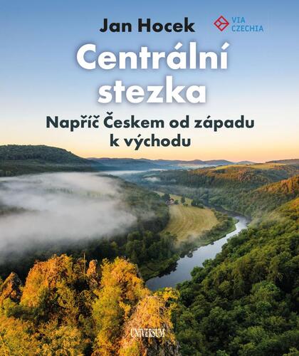 Kniha Centrální stezka – napříč Českem