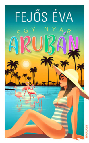 Kniha Egy nyár Arubán - Éva Fejős