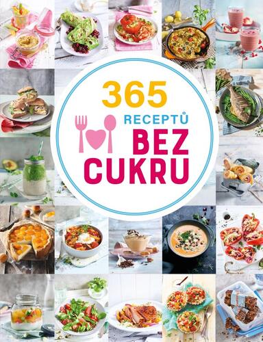 Kniha 365 receptů bez cukru - neuvedený,Milada Burianová,Tomáš Kurka