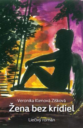Kniha Žena bez krídiel - Veronika Klenová Zíšková