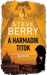 A harmadik titok - Steve Berry kúpite na Panta Rhei