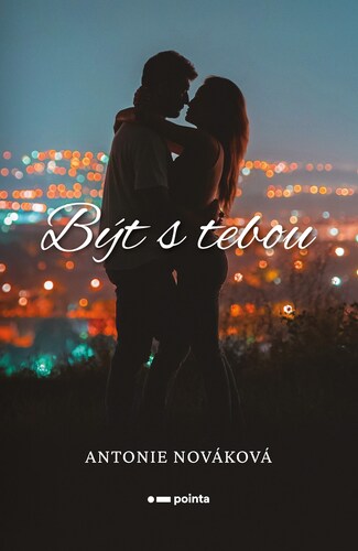 Být s tebou - Antonie Nováková kúpite na Panta Rhei
