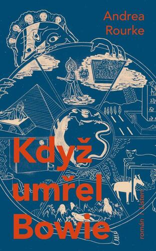 Kniha Když umřel Bowie - Andrea Rourke