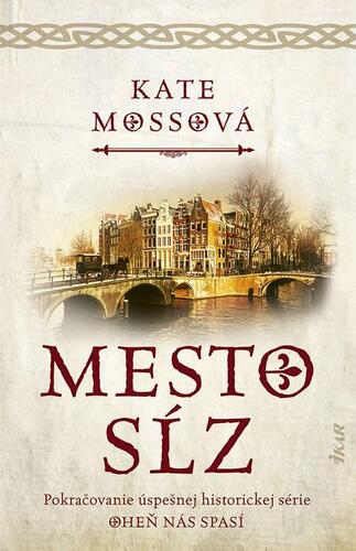 Kniha Mesto sĺz - Kate Mosse