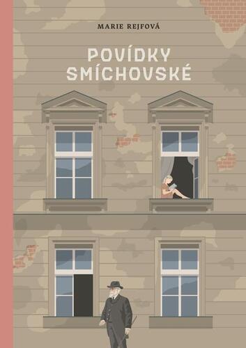 Povídky smíchovské - Marie Rejfová
