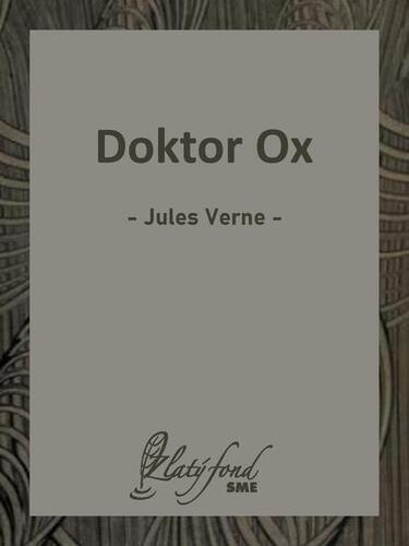 Kniha Doktor Ox - Jules Verne