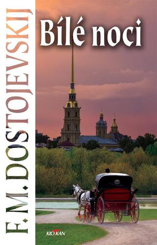 Kniha Bílé noci - Fjodor Michajlovič Dostojevskij