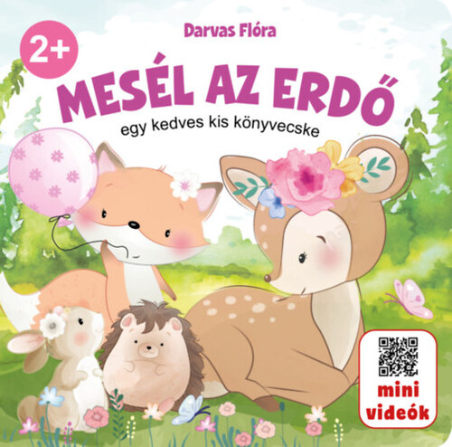 Mesél az erdő - Flóra Darvas