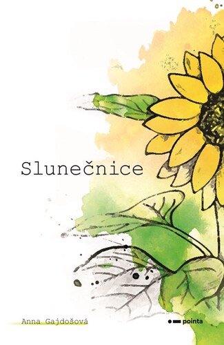 Kniha Slunečnice - Anna Gajdošová