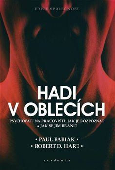 Hadi v oblecích, 2. vydání - Paul Babiak,Robert D. Hare