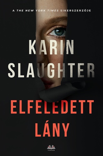Kniha Elfeledett lány - Karin Slaughter