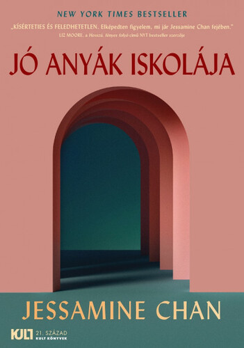 Kniha Jó anyák iskolája - Jessamine Chan,Ábel Török