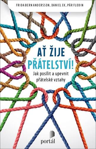 Ať žije přátelství! - Frida Bern Andersson,Daniel Ek,Pär Flodin