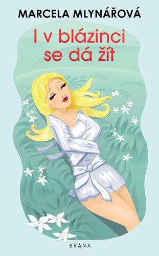 I v blázinci se dá žít kúpite na Panta Rhei