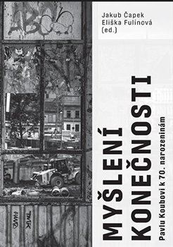 Kniha Myšlení konečnosti - Jakub Čapek,Eliška Fulínová