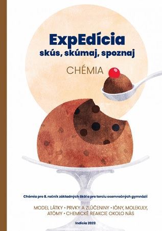 ExpEdícia - Chémia (pre 8.ročník ZŠ a pre terciu osemročných gymnázií), 2. vydanie - Kolektív autorov