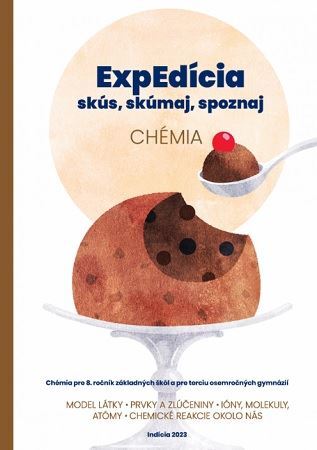 ExpEdícia - Chémia (pre 8.ročník ZŠ a pre terciu osemročných gymnázií), 2. vydanie