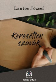 Kniha Keresetlen szavak - Lantos József