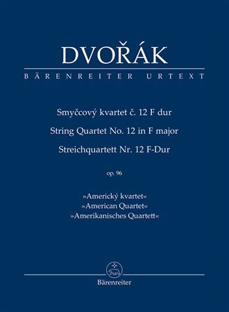 Kniha Smyčcový kvartet č. 12 F dur op. 96 - Americký kvartet - Antonín Dvořák
