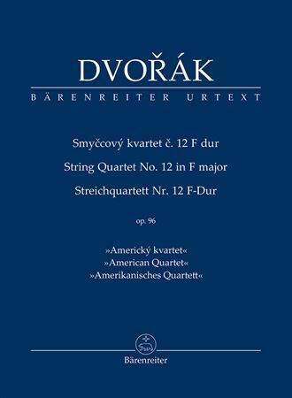 Smyčcový kvartet č. 12 F dur op. 96 - Americký kvartet - Antonín Dvořák