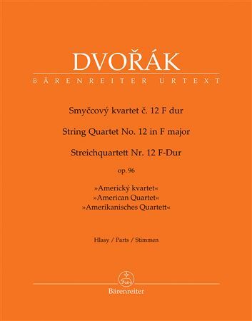 Smyčcový kvartet č. 12 F dur op. 96 - Americký kvartet - Hlasy - Antonín Dvořák