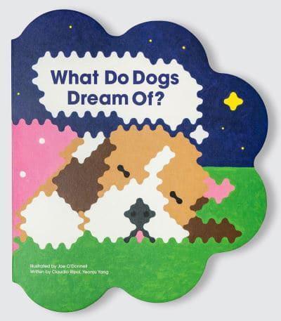 What Do Dogs Dream Of? - Claudio Ripol,Yeonju Yang