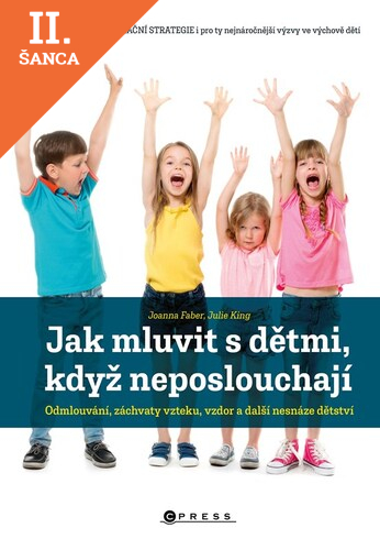 Lacná kniha Jak mluvit s dětmi, když neposlouchají