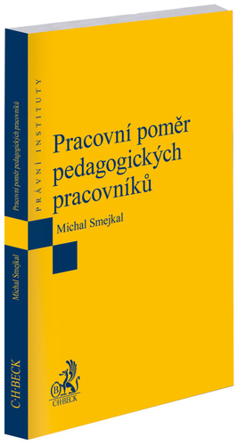 Kniha Pracovní poměr pedagogických pracovníků - Michal Smejkal