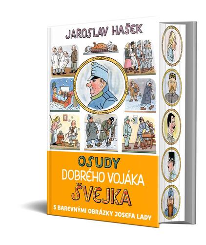 Osudy dobrého vojáka Švejka, 44. vydání - Jaroslav Hašek,Lada Josef