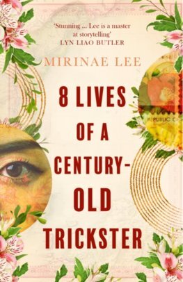 Kniha 8 Lives of a Century-Old Trickster