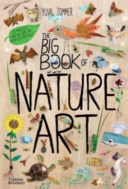 Kniha The Big Book of Nature Art