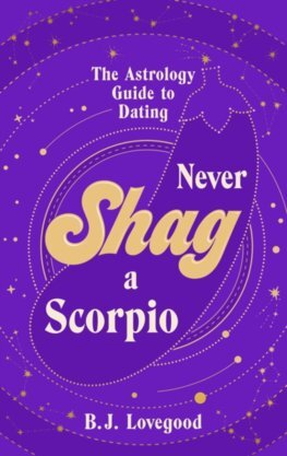 Never Shag a Scorpio kúpite na Panta Rhei