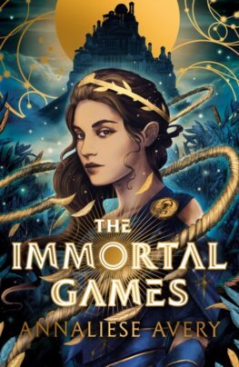 The Immortal Games - Annaliese Avery